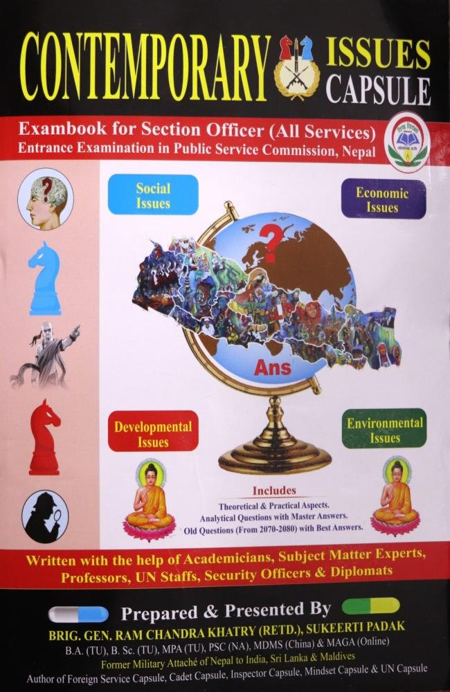 Contemporary Issues Capsule By Brig. Gen. RC Khatry (R.), Nepali Army