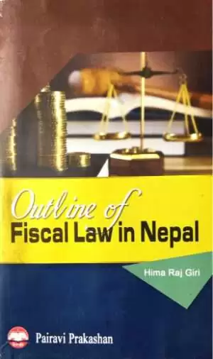 Outline Of Fiscal Law in Nepal