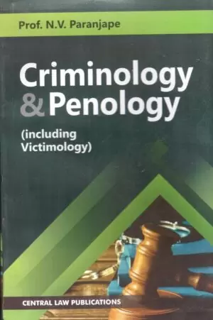 Criminology & Penology with Victimology- Prof. N.V. Paranjape