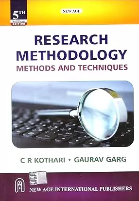 Research Methodology Methods and Techniques- C. R. Kothari and Gaurav Garg