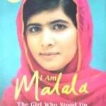 I am Malala: The Girl Who Stood Up for Education and Was Shot by the Taliban by Malala Yousafzai