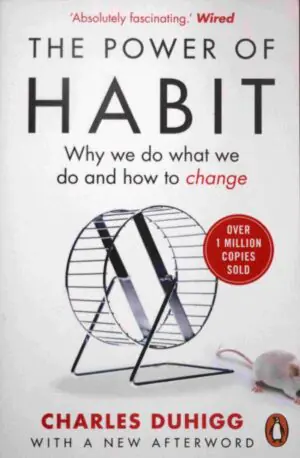 The Power of Habit by Charles Duhigg