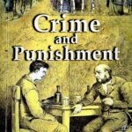 CRIME & PUNISHMENT By Fyodor Dostoyevsky