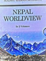 Nepal WorldView In 2 Volumes (Both Sets) By Madhu Raman Acharya